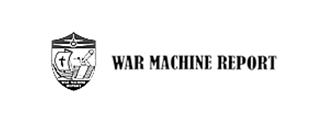 WAR MACHINE REPORT